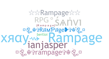 နာမ်မြောက်မည့်အမည် - Rampage