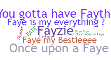 နာမ်မြောက်မည့်အမည် - Faye