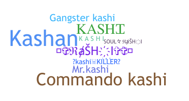 နာမ်မြောက်မည့်အမည် - Kashi