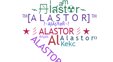 နာမ်မြောက်မည့်အမည် - Alastor