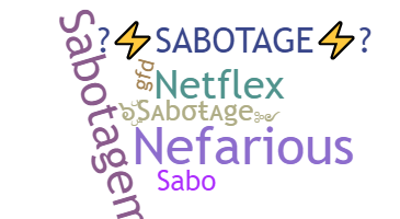 နာမ်မြောက်မည့်အမည် - Sabotage
