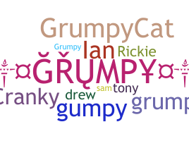 နာမ်မြောက်မည့်အမည် - grumpy