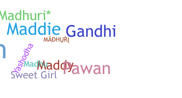 နာမ်မြောက်မည့်အမည် - Madhuri