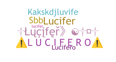နာမ်မြောက်မည့်အမည် - lucifero