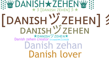 နာမ်မြောက်မည့်အမည် - Danishzehen